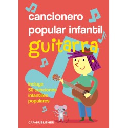 Cancionero infantil tradicional con acordes de guitarra | Llunna SiFaSol