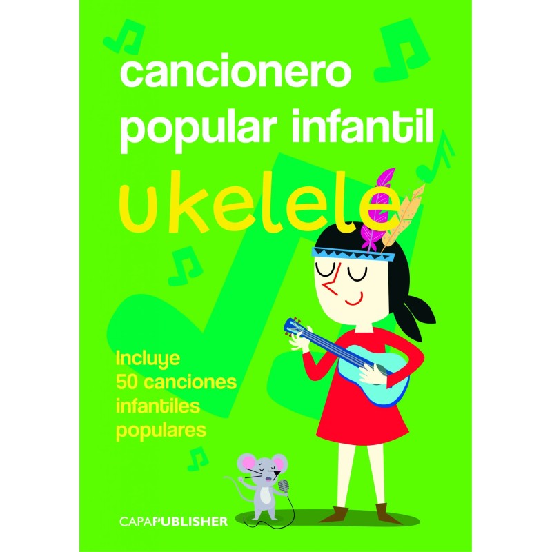 Cancionero infantil para ukelele | Canciones tradicionales | Llunna SiFaSol